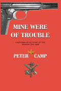 Mine Were of Trouble: A Nationalist Account of the Spanish Civil War - Paperback