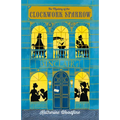 The Mystery of the Clockwork Sparrow - Paperback