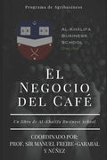 El Negocio del Café - Paperback
