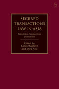 Secured Transactions Law in Asia: Principles, Perspectives and Reform - Paperback