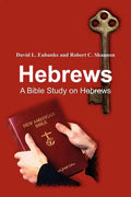 Hebrews: A Bible Study on Hebrews - Paperback