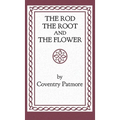 The Rod, the Root and the Flower - Hardcover