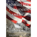 Forgotten Forbidden America: Highway to Hell: VII - Paperback