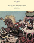 Fairy Tales of the Allied Nations - Illustrated by Edmund Dulac - Hardcover