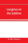 Longinus on the sublime: the Greek text Edited after the Paris Manuscript - Paperback