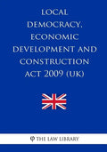 Local Democracy, Economic Development and Construction Act 2009 (UK) - Paperback