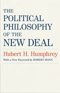 The Political Philosophy of the New Deal - Paperback