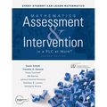Mathematics Assessment and Intervention in a PLC at Work(r), Second Edition: (Develop Research-Based Mathematics Assessment and Rti Model (Mtss) Inter - Paperback