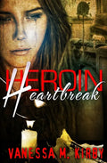 Heroin Heartbreak - Paperback