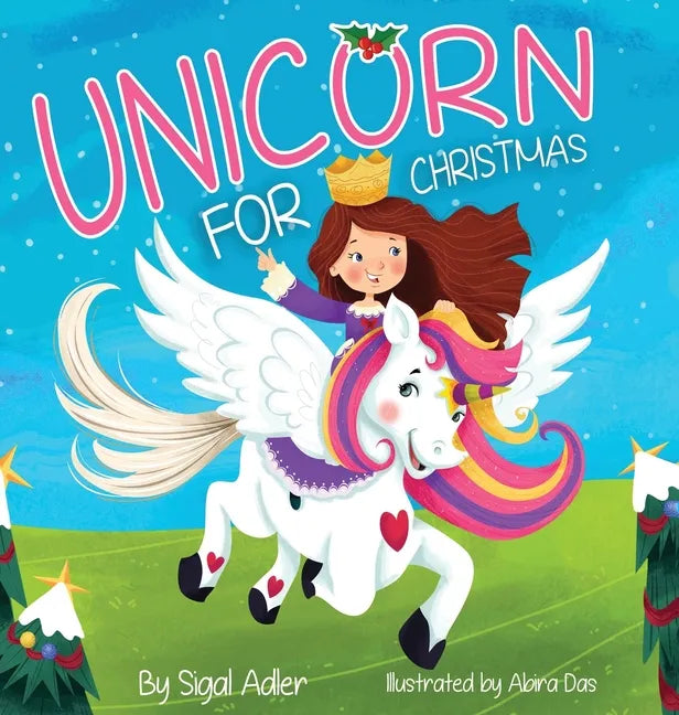 Unicorn for Christmas: Teach Kids About Giving - Hardcover