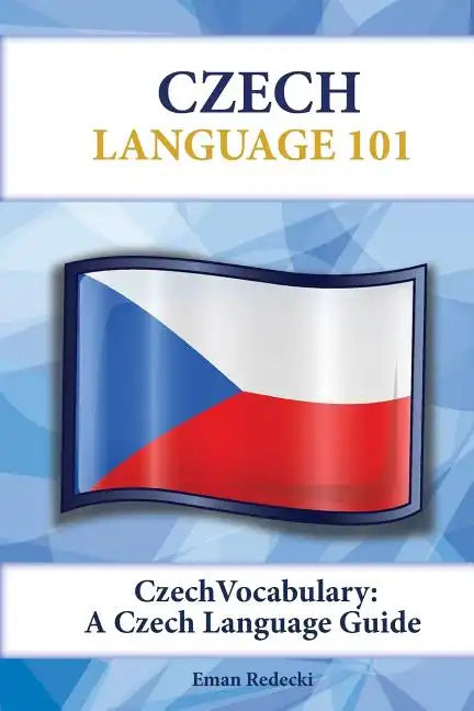 Czech Vocabulary: A Czech Language Guide - Paperback