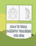 How to draw symmetry drawings for kids: Simple step-by-step guide to draw symmetry of cute things - Paperback