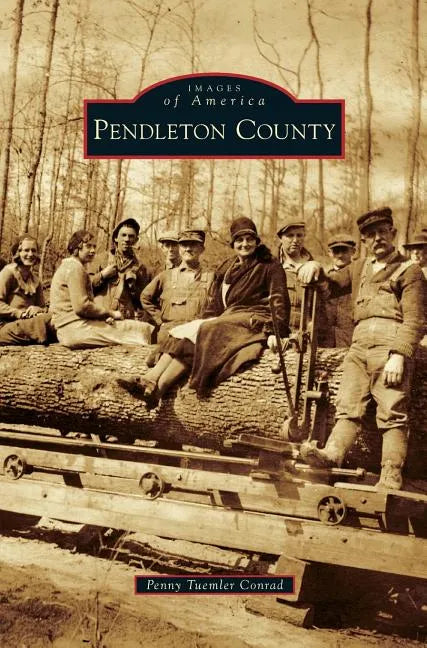 Pendleton County - Hardcover