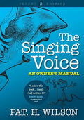 The Singing Voice: An Owner's Manual - Paperback