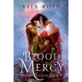 Blood Mercy: A Fantasy Romance - Paperback