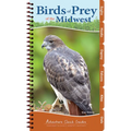 Birds of Prey of the Midwest: Your Way to Easily Identify Raptors - Spiral
