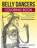 Belly Dancers Coloring Book: Talented and Beautiful Belly Dancers - Paperback
