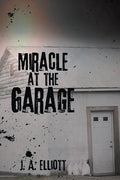Miracle at the Garage - Paperback