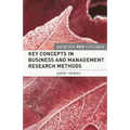 Key Concepts in Business and Management Research Methods - Paperback