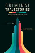 Criminal Trajectories: A Developmental Perspective - Paperback