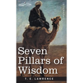 Seven Pillars of Wisdom: A Triumph - Hardcover