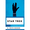 Star Trek: A Cultural History - Paperback