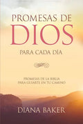 Promesas de Dios para Cada Día: Promesas de la Biblia para guiarte en tu camino - Paperback