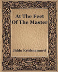 At The Feet Of The Master - Paperback