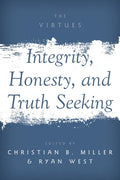 Integrity, Honesty, and Truth Seeking - Paperback