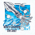 1, 2, 3, Who's Cleaning the Sea?: A Counting Picture Book About Protecting Our Planet - Paperback