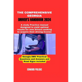 The Comprehensive Georgia Driver's Handbook 2024: A study and practice manual designed to yield optimal results for new drivers seeking to acquire the - Paperback