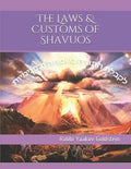 The Laws & Customs of Shavuos - Paperback