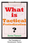 What is Tactical Periodization? - Paperback