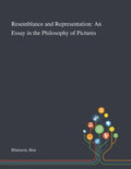 Resemblance and Representation: An Essay in the Philosophy of Pictures - Paperback