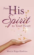 From His Spirit to Your Heart - Paperback