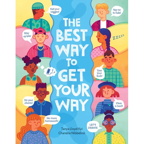 The Best Way to Get Your Way - Hardcover