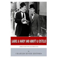 Laurel & Hardy and Abbott & Costello: America's Most Popular Comedy Duos - Paperback