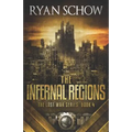 The Infernal Regions: A Post-Apocalyptic EMP Survivor Thriller - Paperback