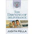 The Dawning of Deliverance - Paperback
