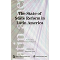 The State of State Reform in Latin America - Paperback