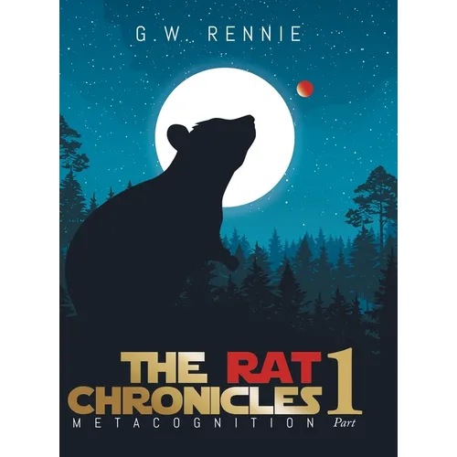 The Rat Chronicles: Metacognition - Hardcover