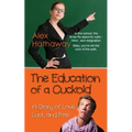 The Education of a Cuckold: A Story of Love, Lust, and Fate - Paperback