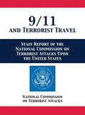 9/11 and Terrorist Travel: Staff Report of the National Commission on Terrorist Attacks Upon the United States - Hardcover