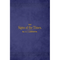 The Signs of the Times - Paperback