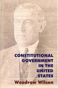 Constitutional Government in the United States - Paperback