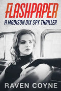 Flash Paper: A madison Dix Spy Thriller - Paperback