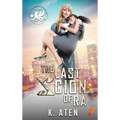 The Last Scion of Ra - Hardcover