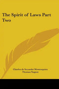 The Spirit of Laws Part Two - Paperback