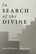 In Search of the Divine - Hardcover