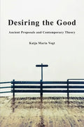 Desiring the Good - Paperback